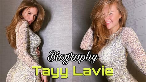 tayylavie|Tayy Lavie Age, Height, Net Worth, Biography, Wiki,。